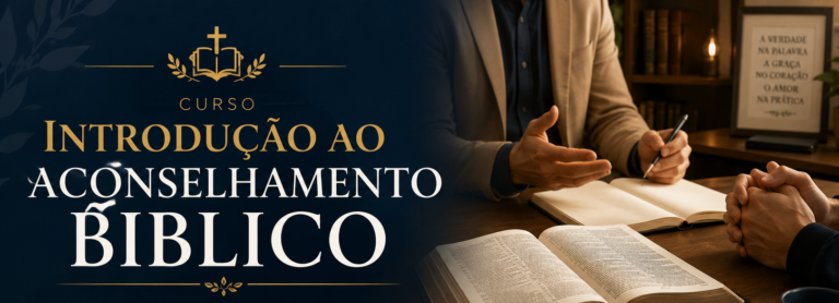 Introdução ao Aconselhamento Bíblico